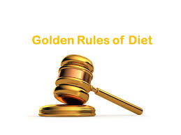 The Golden Rules Of Any Diet